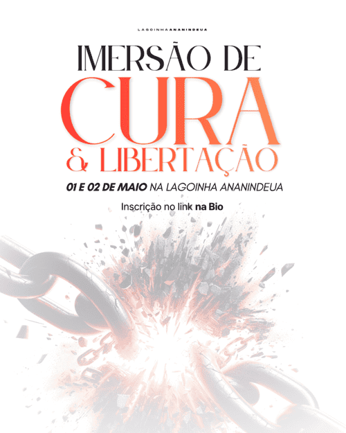 Imersão de Cura e Libertação